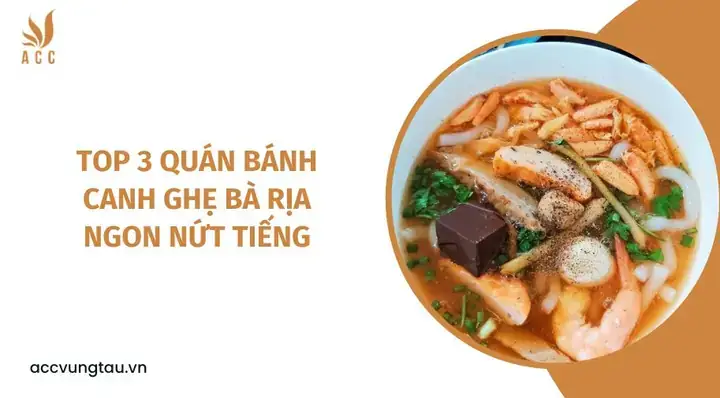 Bánh Canh Cua Bà Rịa: Hương Vị Đậm Đà Và Top 5 Quán Ngon Phải Thử