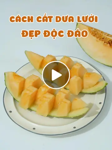 Cách Cắt Dưa Lưới Đẹp Mắt: Hướng Dẫn Từ A Đến Z Cho Người Mới Bắt Đầu Cách Cắt Dưa Lưới Đẹp Mắt: Hướng Dẫn Từ A Đến Z Cho Người Mới Bắt Đầu