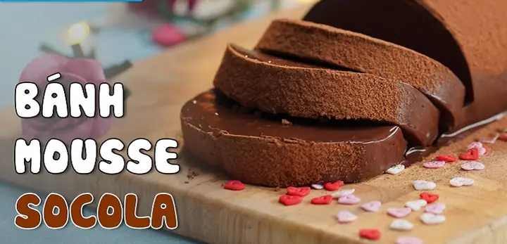 Cách Làm Bánh Mousse Socola Ngon Mịn Tại Nhà Đơn Giản Nhất