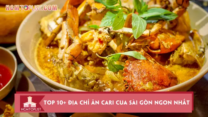 Cà Ri Cua Ở Đâu Ngon? Tổng Hợp Thông Tin Chi Tiết