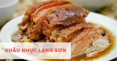 Khâu Nhục Lạng Sơn: Cẩm Nang Toàn Tập Từ Nguyên Liệu Đến Bí Quyết Khâu Nhục Lạng Sơn: Cẩm Nang Toàn Tập Từ Nguyên Liệu Đến Bí Quyết