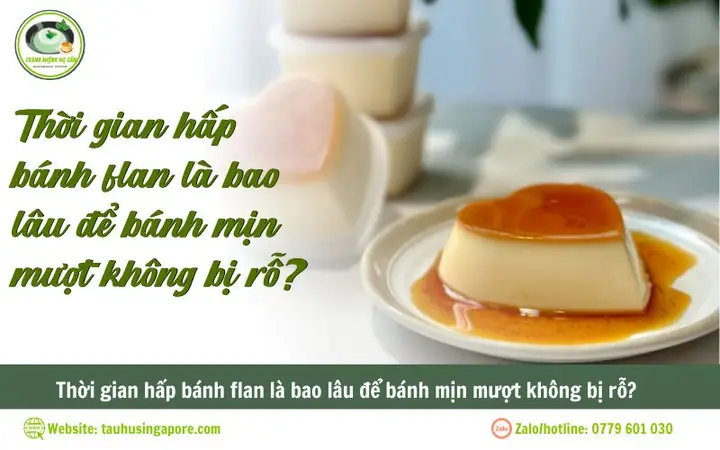 Thời Gian Hấp Bánh Flan Chuẩn Mịn: Bảng Tổng Hợp & Mẹo Vàng Thời Gian Hấp Bánh Flan Chuẩn Mịn: Bảng Tổng Hợp & Mẹo Vàng