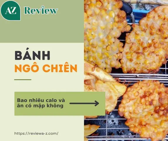 Ngô Chiên Bao Nhiêu Calo? Thông Tin Chi Tiết Và Cách Giảm Calo