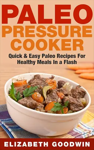 Quick And Easy Paleo Recipes: 10 Công Thức Nhanh Cho Người Bận Rộn Quick And Easy Paleo Recipes: 10 Công Thức Nhanh Cho Người Bận Rộn