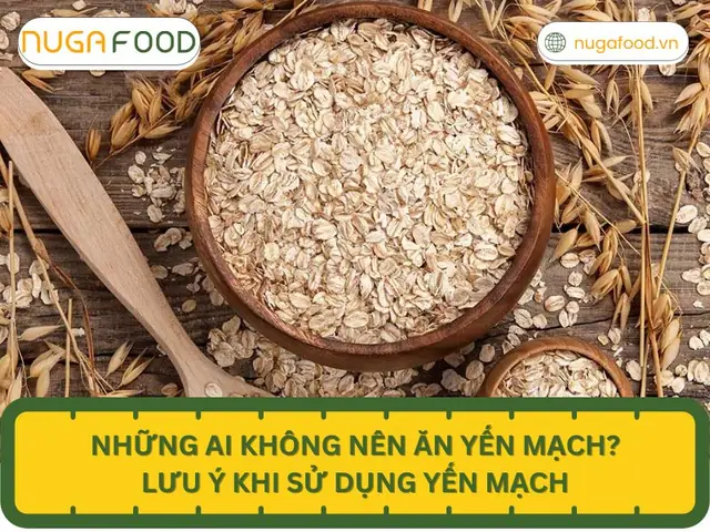 Ai Không Nên Ăn Yến Mạch