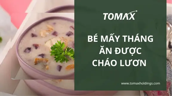 Bé Mấy Tháng Ăn Được Cháo Lươn