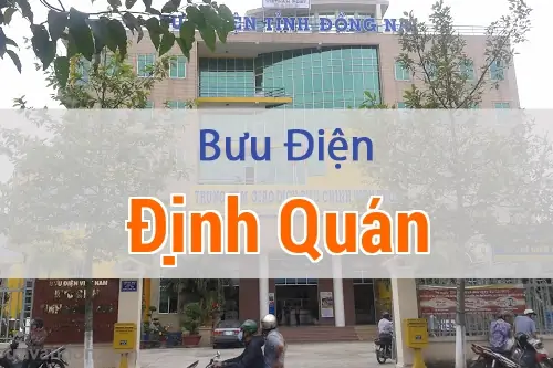 Bưu Điện Định Quán Bưu Điện Định Quán