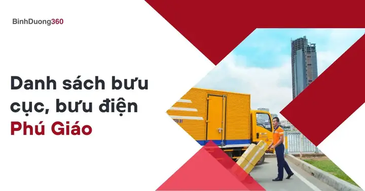 Bưu Điện Phú Giáo Bưu Điện Phú Giáo
