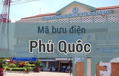 Bưu Điện Phú Quốc Bưu Điện Phú Quốc