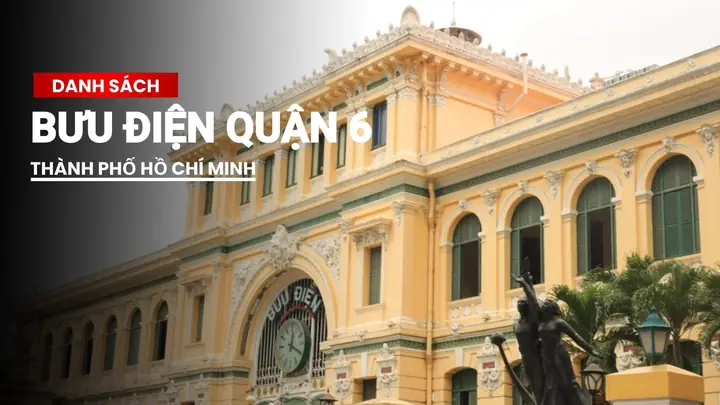 Bưu Điện Quận 6 Bưu Điện Quận 6