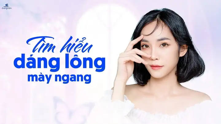 Các Kiểu Lông Mày Tướng Số Các Kiểu Lông Mày Tướng Số