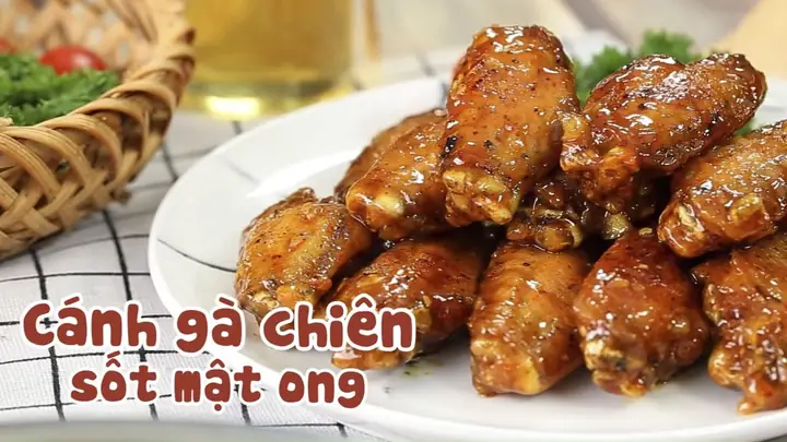 Hướng Dẫn Chi Tiết Cách Làm Cánh Gà Chiên Mật Ong Giòn Ngon Tại Nhà Hướng Dẫn Chi Tiết Cách Làm Cánh Gà Chiên Mật Ong Giòn Ngon Tại Nhà