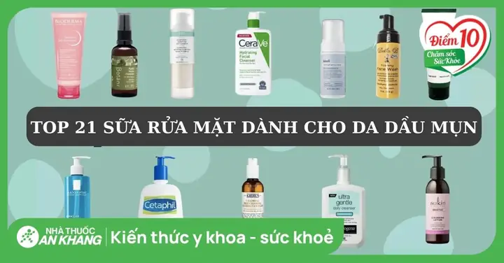 Da Dầu Dùng Sữa Rửa Mặt Nào Da Dầu Dùng Sữa Rửa Mặt Nào