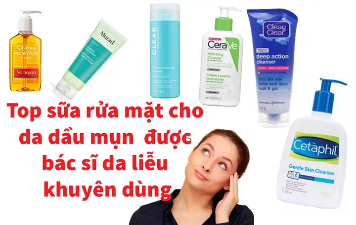 Da Dầu Dùng Sữa Rửa Mặt Nào Da Dầu Dùng Sữa Rửa Mặt Nào