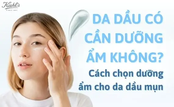 Da Dầu Nên Dưỡng Ẩm Không