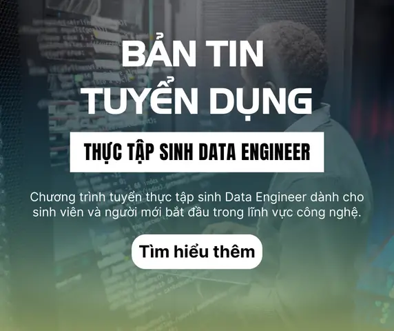 Data Engineer Tuyển Dụng Data Engineer Tuyển Dụng