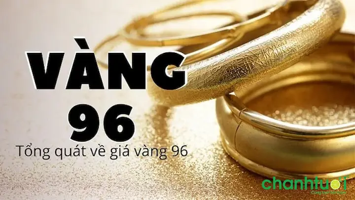 Giá Vàng 96 Giá Bao Nhiêu