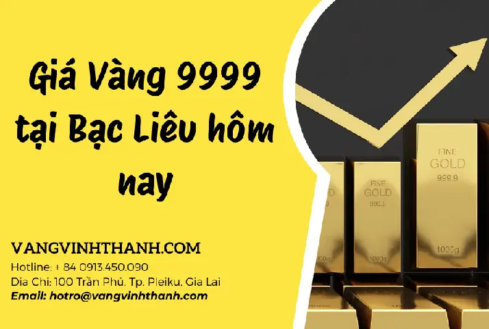 Giá Vàng 999 Ở Bạc Liêu Giá Vàng 999 Ở Bạc Liêu