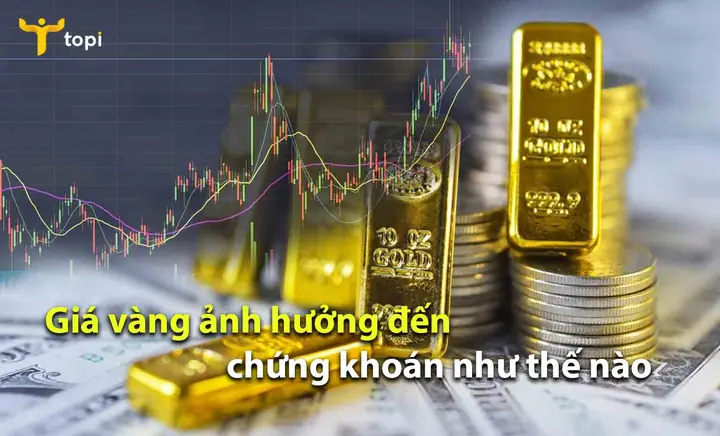 Giá Vàng Ảnh Hưởng Như Thế Nào