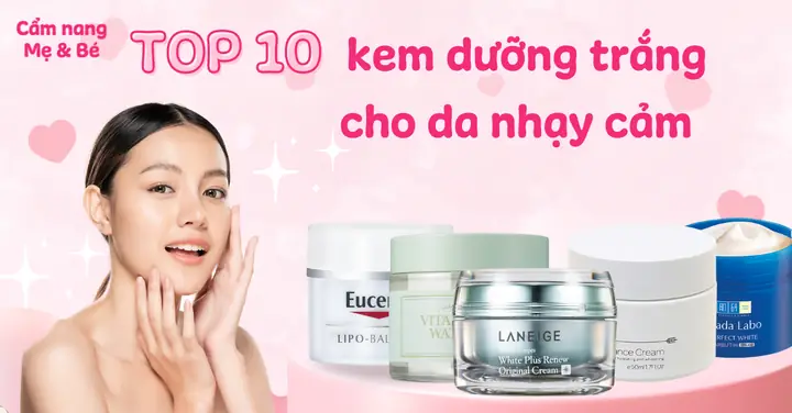 Kem Trang Da Danh Cho Da Nhay Cam Kem Trang Da Danh Cho Da Nhay Cam