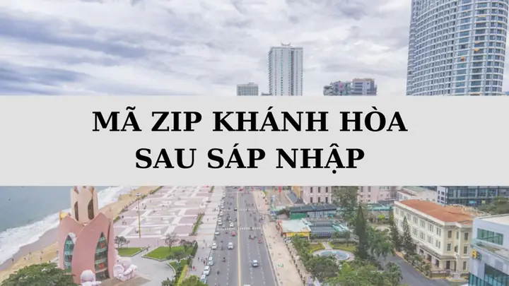 Mã Zip Khánh Hòa Mã Zip Khánh Hòa
