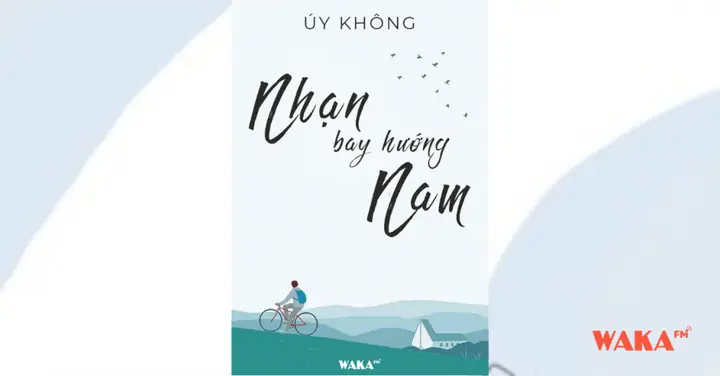 Review Và Tóm Tắt Nội Dung Truyện Ngôn Tình Nhạn Bắc Bay Hướng Nam Review Và Tóm Tắt Nội Dung Truyện Ngôn Tình Nhạn Bắc Bay Hướng Nam