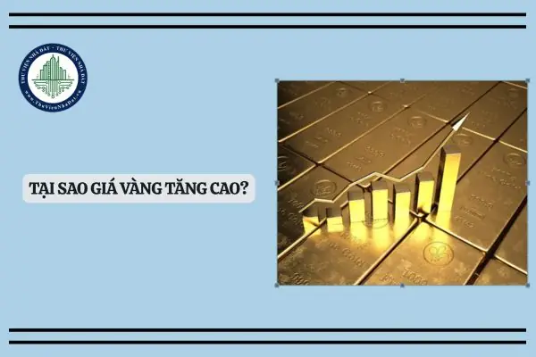 Tại Sao Giá Vàng Tăng Cao Tại Sao Giá Vàng Tăng Cao