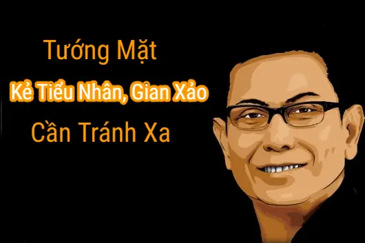 Tướng Mặt Kẻ Tiểu Nhân Tướng Mặt Kẻ Tiểu Nhân