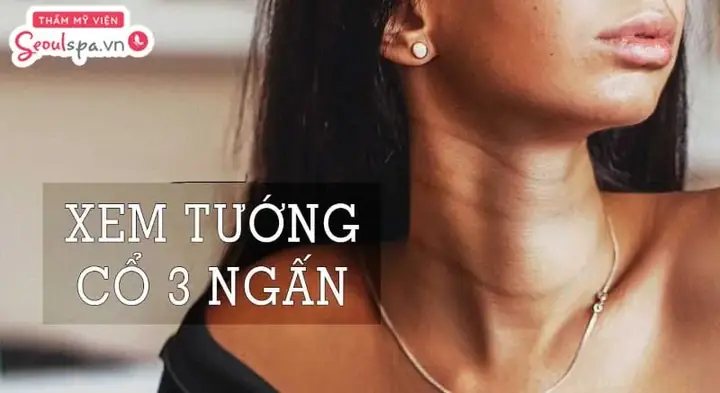 Tướng Số Cổ 3 Ngấn Tướng Số Cổ 3 Ngấn