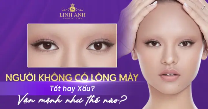 Tướng Số Người Không Có Chân Mày Tướng Số Người Không Có Chân Mày