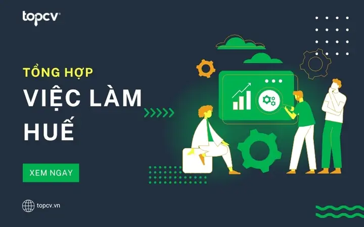 Việc Làm Tại Huế Việc Làm Tại Huế