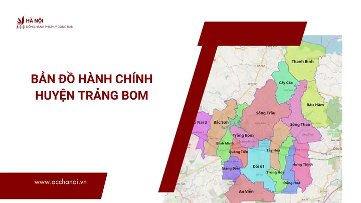 Bản Đồ Huyện Trảng Bom, Đồng Nai: Tra Cứu Thông Tin Hành Chính Và Quy Hoạch Mới Nhất Bản Đồ Huyện Trảng Bom, Đồng Nai: Tra Cứu Thông Tin Hành Chính Và Quy Hoạch Mới Nhất