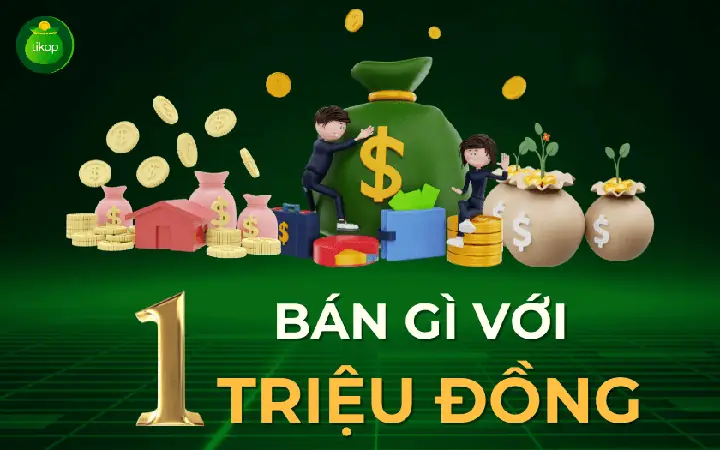 Bán Gì Với 1 Triệu Đồng? 15+ Ý Tưởng Khởi Nghiệp Vốn Ít Sinh Lời Hiệu Quả Bán Gì Với 1 Triệu Đồng? 15+ Ý Tưởng Khởi Nghiệp Vốn Ít Sinh Lời Hiệu Quả