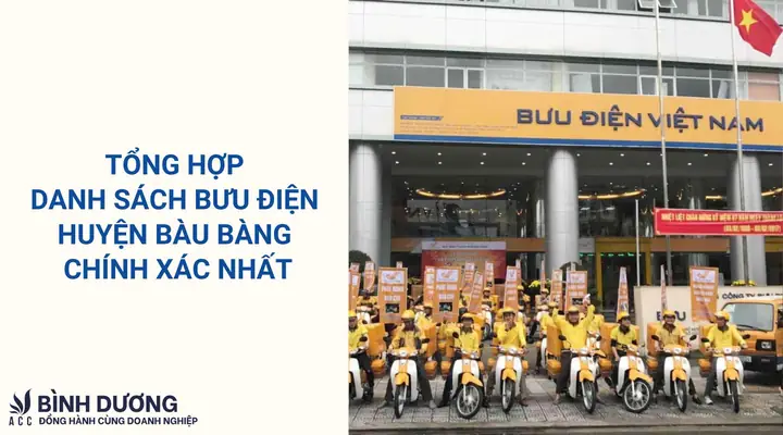 Danh Sách Địa Chỉ Và Thông Tin Liên Hệ Bưu Điện Huyện Bàu Bàng, Bình Dương Mới Nhất Danh Sách Địa Chỉ Và Thông Tin Liên Hệ Bưu Điện Huyện Bàu Bàng, Bình Dương Mới Nhất