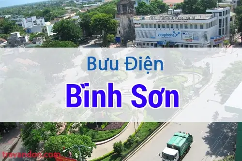 Thông Tin Liên Hệ Và Địa Chỉ Bưu Điện Huyện Bình Sơn, Quảng Ngãi Thông Tin Liên Hệ Và Địa Chỉ Bưu Điện Huyện Bình Sơn, Quảng Ngãi