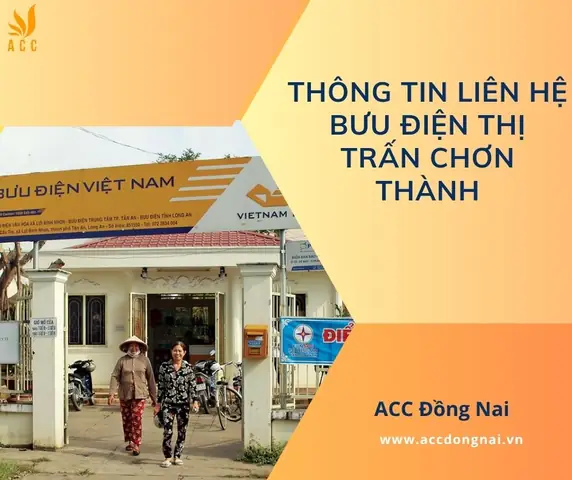 Thông Tin Liên Hệ Và Địa Chỉ Bưu Điện Tại Thị Xã Chơn Thành, Bình Phước Thông Tin Liên Hệ Và Địa Chỉ Bưu Điện Tại Thị Xã Chơn Thành, Bình Phước