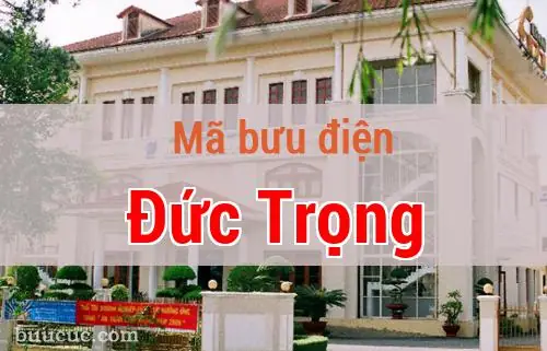 Địa Chỉ Và Thông Tin Liên Hệ Bưu Điện Huyện Đức Trọng, Lâm Đồng Đầy Đủ Nhất Địa Chỉ Và Thông Tin Liên Hệ Bưu Điện Huyện Đức Trọng, Lâm Đồng Đầy Đủ Nhất