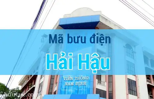 Địa Chỉ Bưu Điện Tại Hải Hậu, Nam Định: Thông Tin Liên Hệ Và Tra Cứu Mã Bưu Chính Địa Chỉ Bưu Điện Tại Hải Hậu, Nam Định: Thông Tin Liên Hệ Và Tra Cứu Mã Bưu Chính