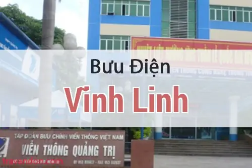 Thông Tin Liên Hệ Và Danh Sách Bưu Điện Huyện Vĩnh Linh Chi Tiết Nhất