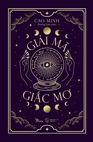 Cách Giải Mã Giấc Mơ Của Bạn: Hướng Dẫn Chi Tiết Theo Phong Thủy Và Tâm Lý Cách Giải Mã Giấc Mơ Của Bạn: Hướng Dẫn Chi Tiết Theo Phong Thủy Và Tâm Lý