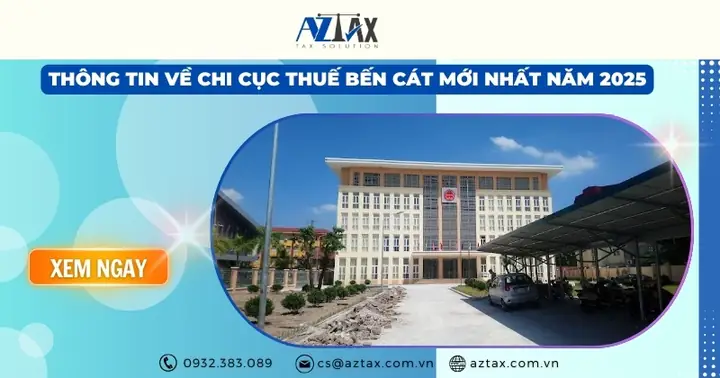 Thông Tin Liên Hệ Chi Cục Thuế Khu Vực Bến Cát Mới Nhất 2026