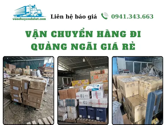 Dịch Vụ Vận Chuyển Hàng Đi Quảng Ngãi Uy Tín, Nhanh Chóng Và Giá Rẻ Dịch Vụ Vận Chuyển Hàng Đi Quảng Ngãi Uy Tín, Nhanh Chóng Và Giá Rẻ