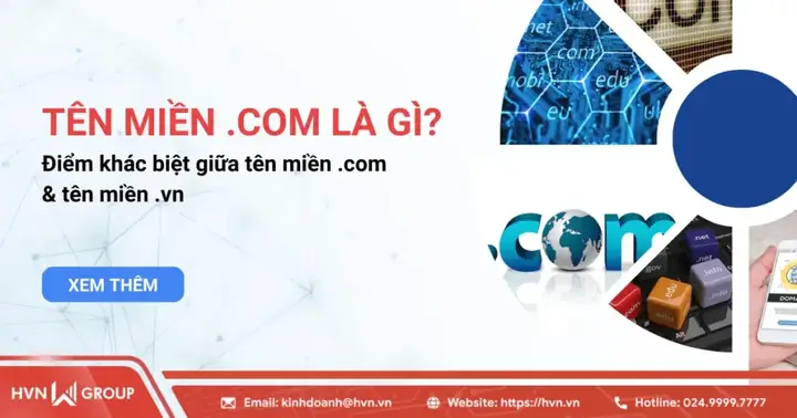 Tên Miền .com.vn Là Gì? So Sánh Chi Tiết Và Cách Chọn Tên Miền Phù Hợp