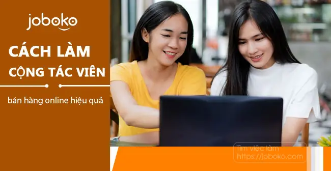 Cộng Tác Viên Bán Hàng Là Gì? Cách Bắt Đầu Làm Ctv Bán Hàng Online Hiệu Quả Cộng Tác Viên Bán Hàng Là Gì? Cách Bắt Đầu Làm Ctv Bán Hàng Online Hiệu Quả
