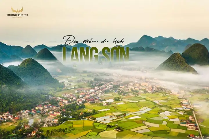 Top 25 Địa Điểm Du Lịch Lạng Sơn Nên Tới Trong Chuyến Đi 2026 Top 25 Địa Điểm Du Lịch Lạng Sơn Nên Tới Trong Chuyến Đi 2026