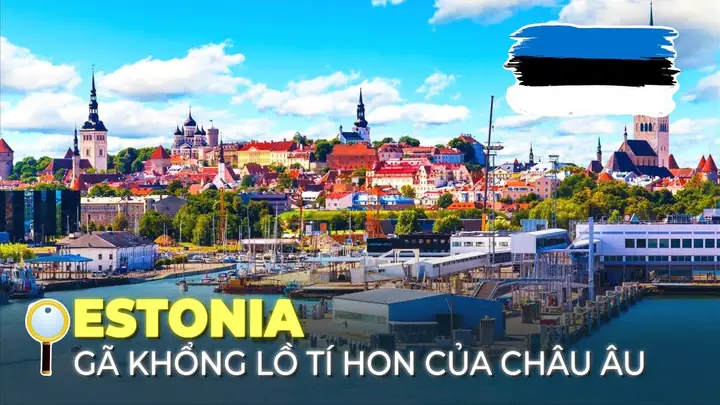 Estonia Là Ở Đâu? Tổng Quan Vị Trí Địa Lý Và Thông Tin Về Quốc Gia Estonia Estonia Là Ở Đâu? Tổng Quan Vị Trí Địa Lý Và Thông Tin Về Quốc Gia Estonia