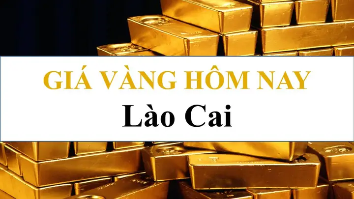 Cập Nhật Giá Vàng 24k Tại Lào Cai Hôm Nay Mới Nhất Cập Nhật Giá Vàng 24k Tại Lào Cai Hôm Nay Mới Nhất