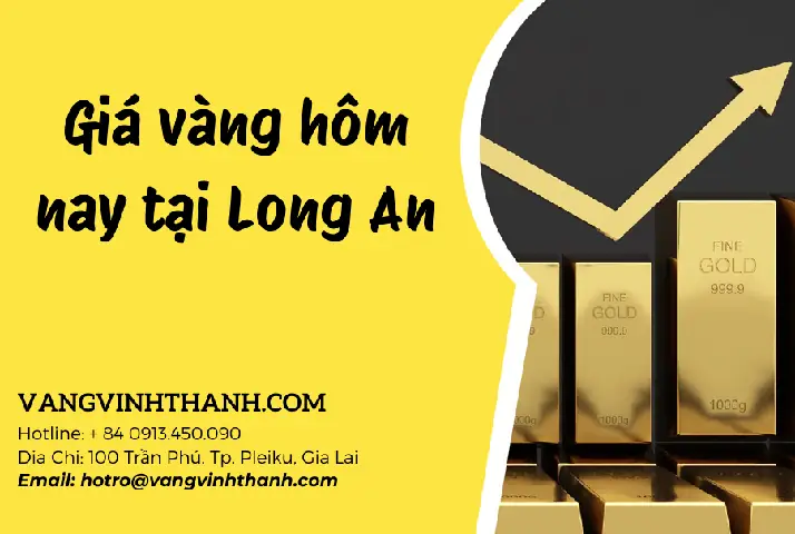 Bảng Giá Vàng Hôm Nay Tại Long An: Cập Nhật Mới Nhất Bảng Giá Vàng Hôm Nay Tại Long An: Cập Nhật Mới Nhất