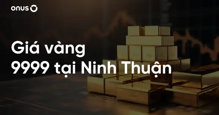 Giá Vàng Hôm Nay Tại Ninh Thuận: Cập Nhật Bảng Giá Mới Nhất Giá Vàng Hôm Nay Tại Ninh Thuận: Cập Nhật Bảng Giá Mới Nhất