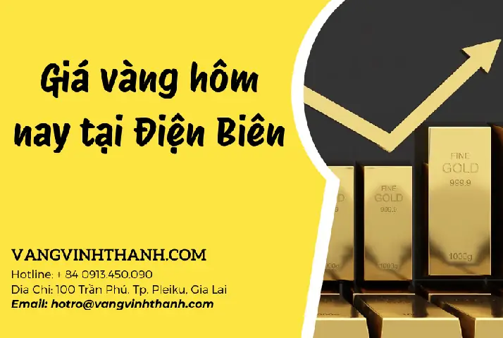 Cập Nhật Giá Vàng Trang Sức Hôm Nay Tại Điện Biên Chi Tiết Nhất Cập Nhật Giá Vàng Trang Sức Hôm Nay Tại Điện Biên Chi Tiết Nhất